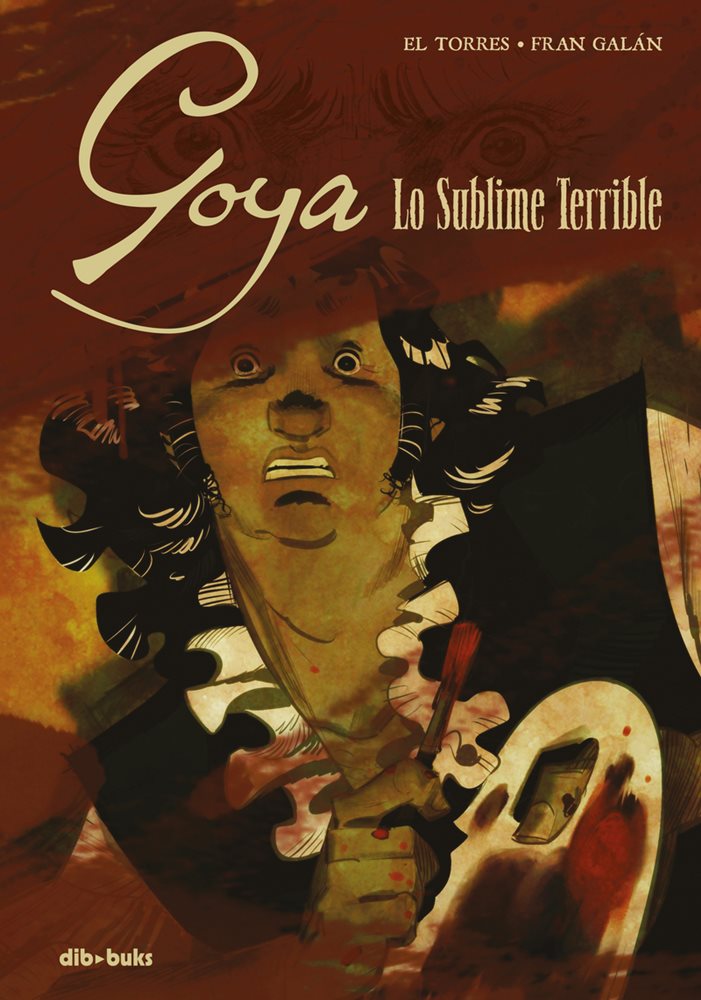 Goya, lo sublime terrible