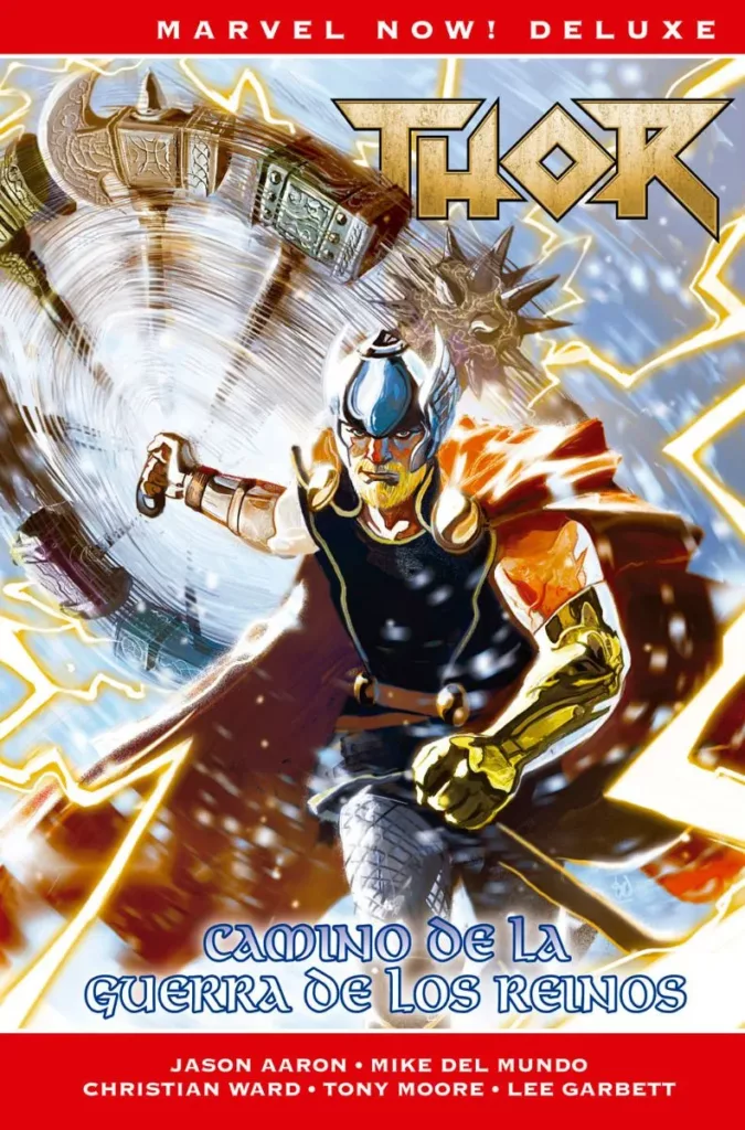 Marvel Now! Deluxe. Thor de Jason Aaron 7: Camino de la Guerra de Reinos