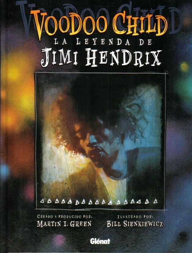 Vodoo Child, La leyenda de Jimi Hendrix