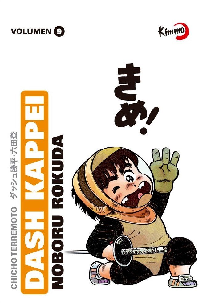 Dash Kappei (Chicho Terremoto) 9, de Noboru Rokuda