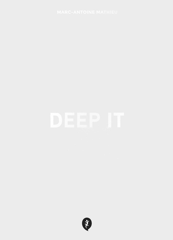 Deep it, de Marc-Antoine Mathieu