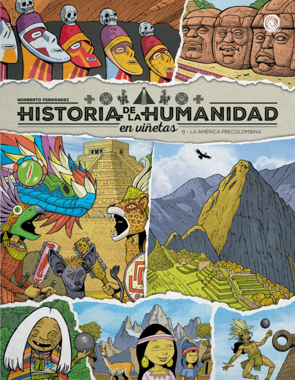 Historia de la humanidad en viñetas. La América precolombina Vol. 8