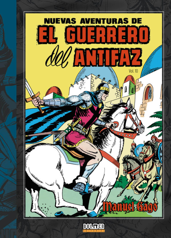 Nuevas aventuras del Guerrero del Antifaz Vol 10